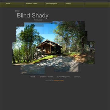 The Blind Shady House